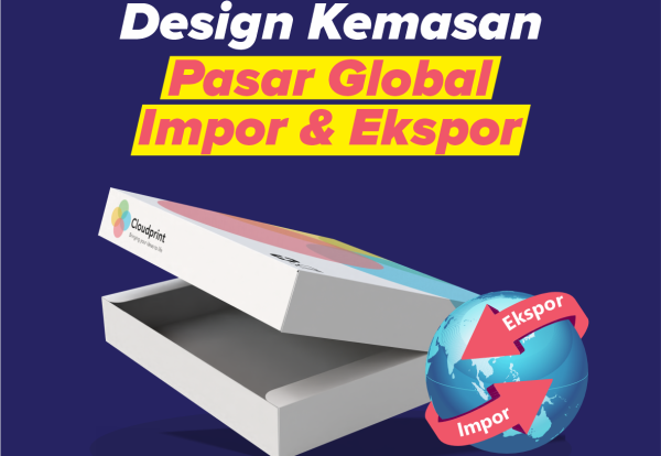 Blog MI_Design Kemasan Pasar Global Ekspor dan Impor